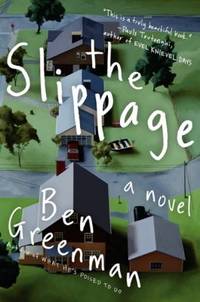 The Slippage : A Novel