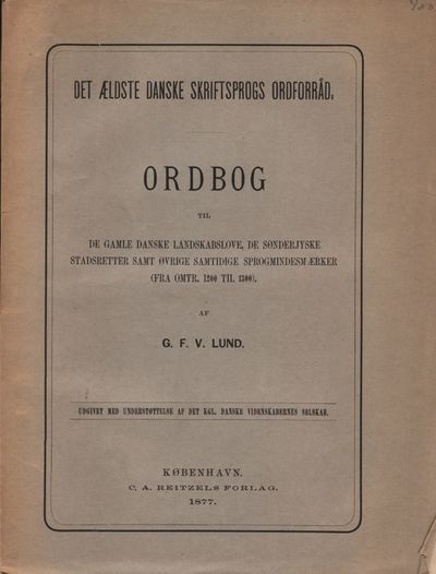 Det ældste danske skriftsprogs ordforråd. Ordbog…