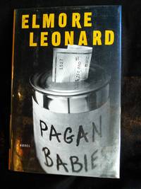 PAGAN BABIES by Elmore Leonard - Signed First Edition - 2000 - from Mutiny Information Cafe (SKU: 126339)