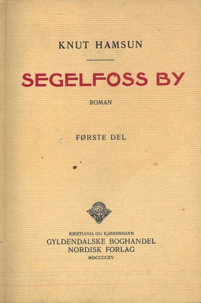 Segelfoss by. Første del - Anden del. I-II.