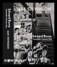 Edward Burra : twentieth-century eye / Jane Stevenson