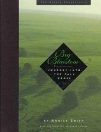 Big Bluestem : A Journey into the Tallgrass
