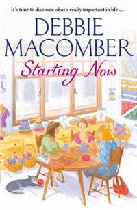Starting Now: A Blossom Street Novel