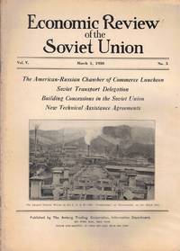 Economic Review of the Soviet Union Volume V, Number Five March 1, 1930