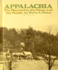 cover of Appalachia: The Mountains, the Place and the People
