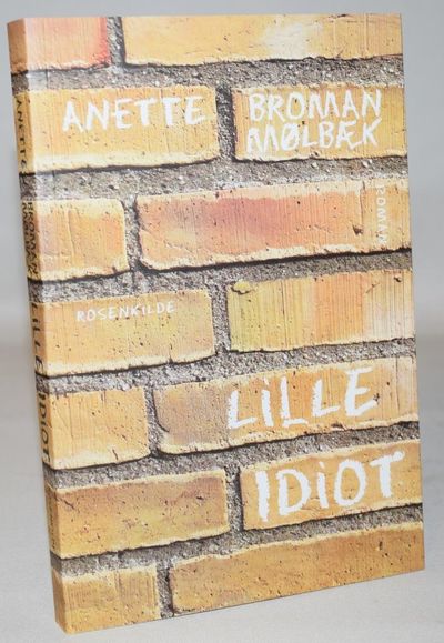 Lille idiot.