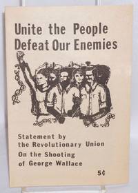 image of Unite the people, defeat our enemies: statement by the Revolutionary Union on the shooting of George Wallace