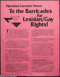 Operation Lavender Storm: To the Barricades for Lesbian/Gay Rights! [handbill]