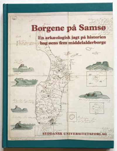 Borgene på Samsø. En arkæologisk jagt på…
