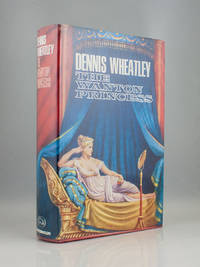 The Wanton Princess by Dennis Wheatley - 1966