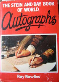 The Stein and Day Book of World Autographs.