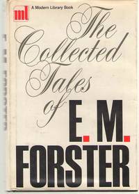 The Collected Tales Of E. M. Forster by E. M Forster - 1st Modern Library Edition - 1968 - from Dan Glaeser Books (SKU: 36067)