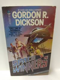 Space Winners by Dickson, Gordon R - 1986