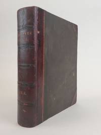 REPORT ON EPIDEMIC CHOLERA AND YELLOW FEVER IN THE ARMY OF THE UNITED STATES DURING THE YEAR 1867; [Bound with] A REPORT ON EXCISIONS OF THE HEAD OF THE FEMUR FOR GUNSHOT INJURY; [Bound with] REPORT ON EPIDEMIC CHOLERA IN THE ARMY OF THE UNITED STATES, DURING THE YEAR 1866; [Bound with] REPORTS ON THE EXTENT AND NATURE OF THE MATERIALS AVAILABLE FOR THE PREPARATION OF A MEDICAL AND SURGICAL HISTORY OF THE REBELLION; [Bound with] A REPORT ON AMPUTATIONS AT THE HIP-JOINT IN MILITARY SURGERY. CIRCULARS 1, 2, 5, 6, 7