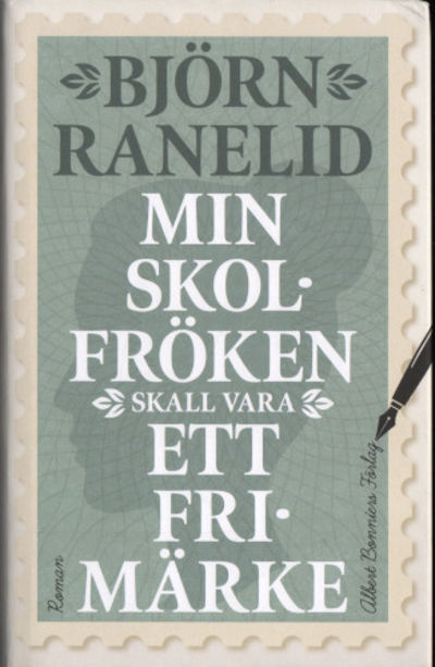 MIN SKOLFRÖKEN SKALL VARA ETT FRIMÄRKE.