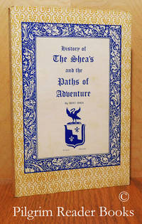 image of History of the Shea's and the Paths of Adventure.