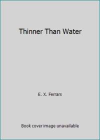Thinner Than Water