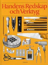 Handens redskap och verktyg.
