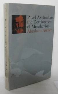 Pavel Axelrod and the Development of Menschevism.