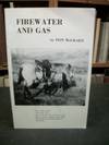 Firewater and Gas