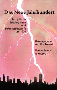 Das Neue Jahrhundert. Europäische Zeitdiagnosen…