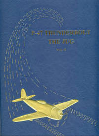 The P-47 Thunderbolt, The Jug, Volume II