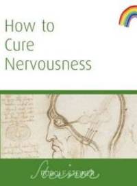 image of How to Cure Nervousness: (CW 143)