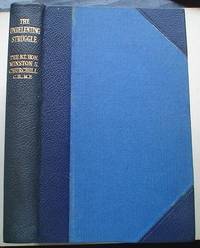cover of THE UNRELENTING STRUGGLE. Speeches by the Right Hon. Winston S. Churchill. C. H., M.P. Complied by Charles Eade