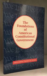 The Foundations of American Constitutional Government