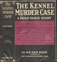 The Kennel Murder Case: A Philo Vance Story