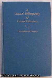 A Critical Bibliography of French Literature Volume IV the Eighteenth Century