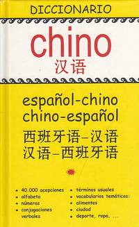 DICICONARIO ESPAÑOL-CHINO; CHINO- ESPAÑOL