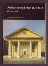 image of Architecture in Britain, 1530 to 1830
