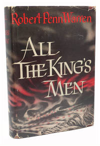 All the King&#039;s Men by Robert Penn Warren - 1946