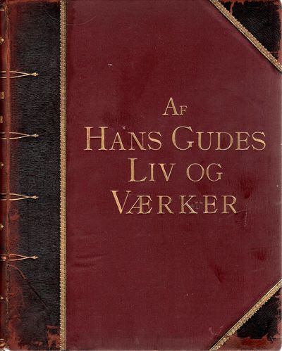 Af Hans Gudes liv og værker. Kunstnerens…