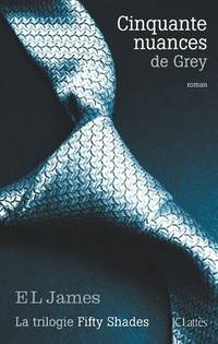 image of Cinquante nuances de Grey (Fifty Shades Tome 1)