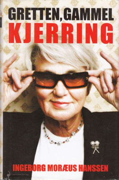 Gretten, gammel kjerring.