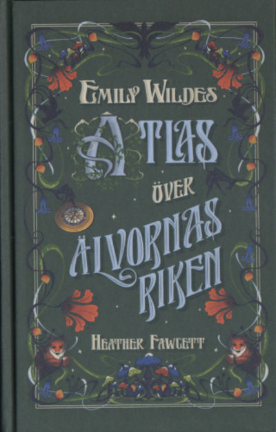 EMILY WILDES ATLAS ÖVER ÄLVORNAS RIKEN.