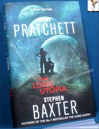 The Long Utopia by Terry Pratchett & Stephen Baxter - 2015