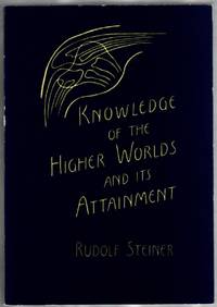 image of Knowledge of the Higher Worlds and Its Attainment