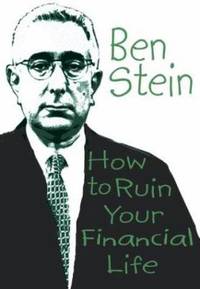 How to Ruin Your Financial Life