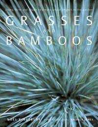 Grasses and Bamboos : Using Form and Shape to Create Visual Impact in the Garden