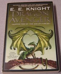 Dragon Avenger (Age of Fire, Book 2)