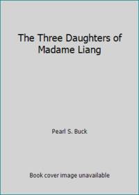 The Three Daughters of Madame Liang