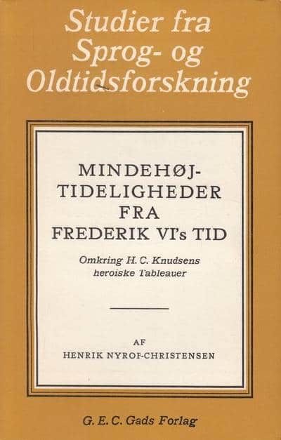 Mindehøjtideligheder fra Frederik VI´s Tid.…