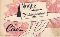 VOGUE ALAMODE FASHION LUNCHEON AT CIRO'S- 4PG PAMPHLET "Presented by the  Women's...