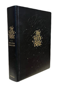 The Holy Bible: Illustrated in Calligraphy by Timothy R. Botts. New Living Translation, NLT