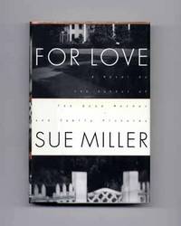 For Love  - 1st Edition/1st Printing