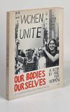 Our Bodies, Ourselves; A Book By and For Women