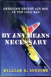 By Any Means Necessary: America's Secret Air War